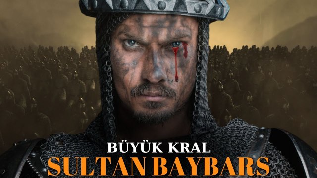 Tarihi Kanla Değiştiren Türk - SULTAN BAYBARS