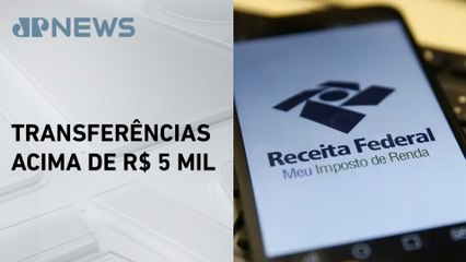 Receita Federal amplia fiscalização de transações