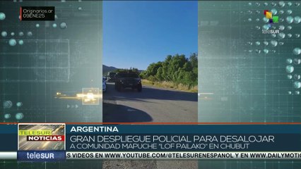 Desalojo de la comunidad Mapuche Lof Pailako en Argentina