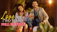 Love Me Two Times Full Movie
