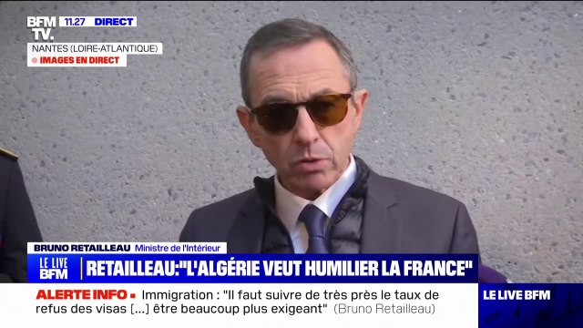 Bruno Retailleau: On doit désormais évaluer tous les moyens qui sont à notre disposition vis-à-vis de l'Algérie