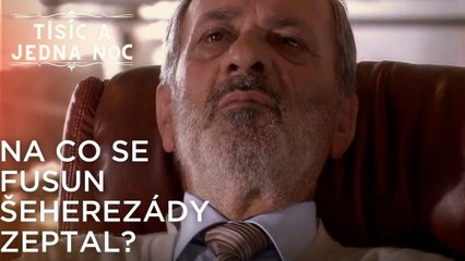 Na co se Fusun Šeherezády zeptal? | Tisíc a Jedna Noc Epizoda 28