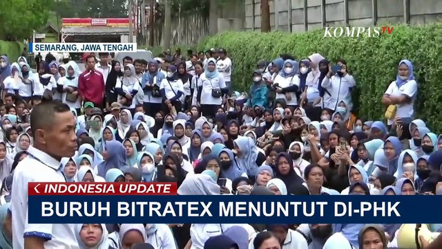 Bitratex Dinyatakan Pailit, Buruh Demo Tuntut di-PHK Agar Dapat Haknya