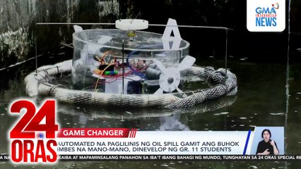 Automated na paglilinis ng oil spill gamit ang buhok imbes na mano-mano, dinevelop ng gr. 11 students | 24 Oras