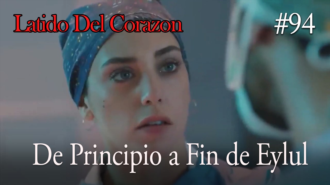 De Principio a Fin de Eylul #94