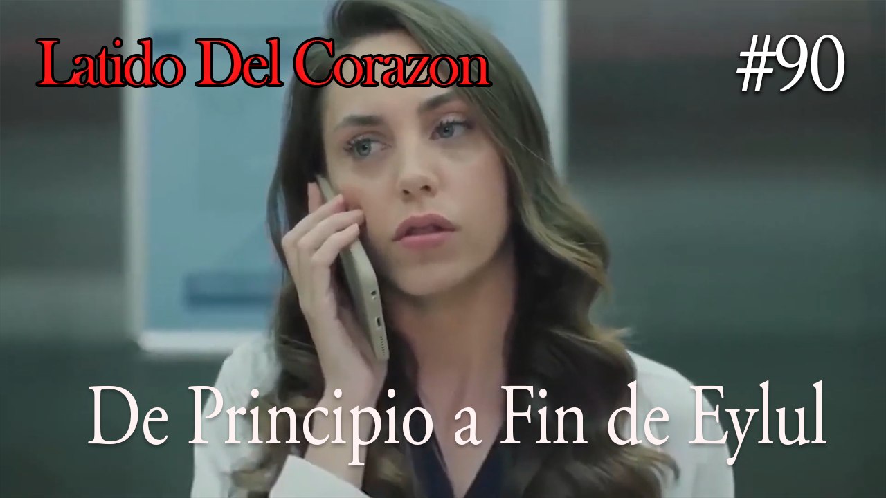 De Principio a Fin de Eylul #90