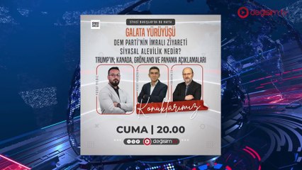#Galata Yürüyüşü | DEM Parti’nin #İmralı Ziyareti | Siyasal Alevilik Nedir? | Trump’ın; Kanada, Grönland ve Panama açıklamaları | #Enflasyon Rakamları