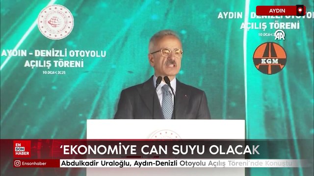 Abdulkadir Uraloğlu, Aydın-Denizli Otoyolu Açılış Töreni'nde Konuştu