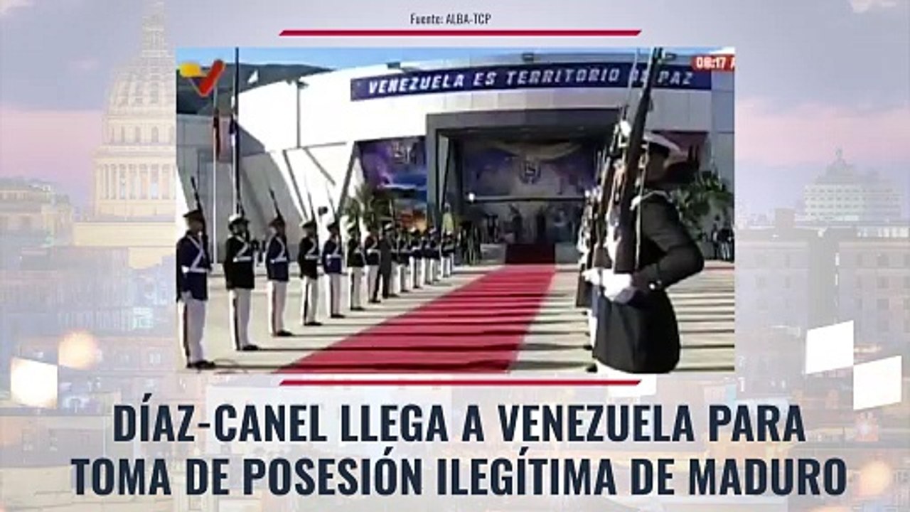 Díaz-Canel llega a Venezuela para toma de posesión ilegítima de Maduro