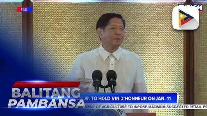 PBBM to hold Vin d’Honneur on Jan. 11