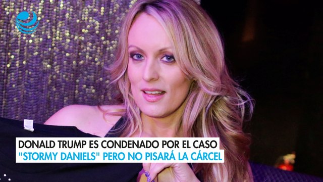 Donald Trump es condenado por el caso Stormy Daniels pero no pisará la cárcel