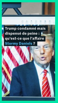 Affaire Stormy Daniels : de quoi Donald Trump a-t-il été reconnu coupable ?