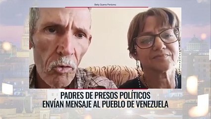 Padres de presos políticos envían mensaje al pueblo de Venezuela