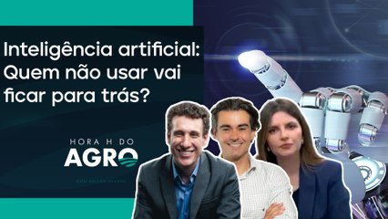 Inteligência artificial: O futuro do agro em 2025 | HORA H DO AGRO
