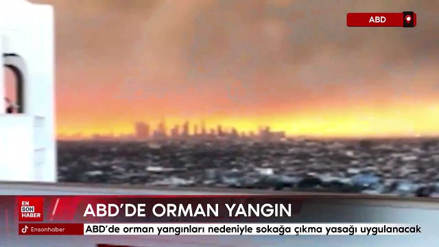 ABD'de orman yangınları sürüyor: Sokağa çıkma yasağı uygulanacak