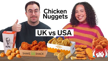 We compared US and UK fast-food chicken nuggets