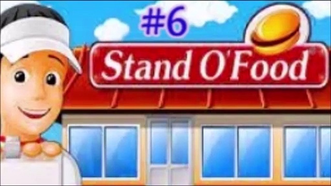 Stand O' Food - Part 6