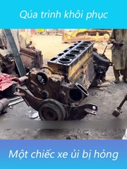 Phục Dựng Xe Ủi. Không Gì Là Không Thể