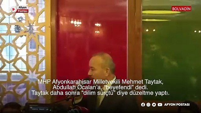 MHP’li Mehmet Taytak’tan “Abdullah Öcalan beyefendi” ifadesi: “Dilim sürçtü” diyerek düzeltme yaptı