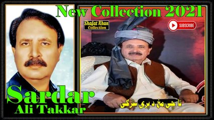 Sardar Ali Takkar Best New Pushto Song 2025 Ta Chi Makh Da Pari Stargi