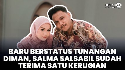 Baru Berstatus Tunangan Diman, Salma Salsabil Sudah Terima Satu Kerugian