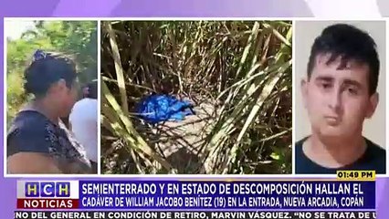 ¡Horror! Semienterrado hallan a joven que desapareció el domingo en Copán