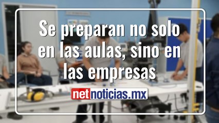 Busca Canacintra duplicar estudiantes en Educación Dual para 2025