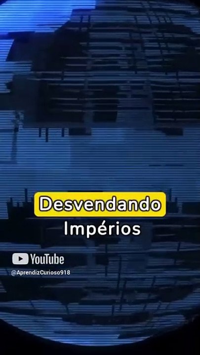 Vídeos curtos Impérios P1