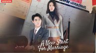 A New Start For Marriage (Chinese Drama English Subtitles ) SnackShort