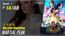 Martial Peak Season 1 EP 14 - Wu Lian Dianfeng | Donghua 1080P