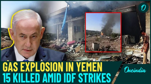 15 Killed In Yemen: Houthis Vs. IDF War | Gas Explosion Kills 15, Injures 50 in Al-Bayda