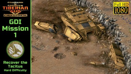 How to Beat C&C Tiberian Sun Firestorm GDI Mission 1: Recover the Tacitus - Hard - 1080p HD