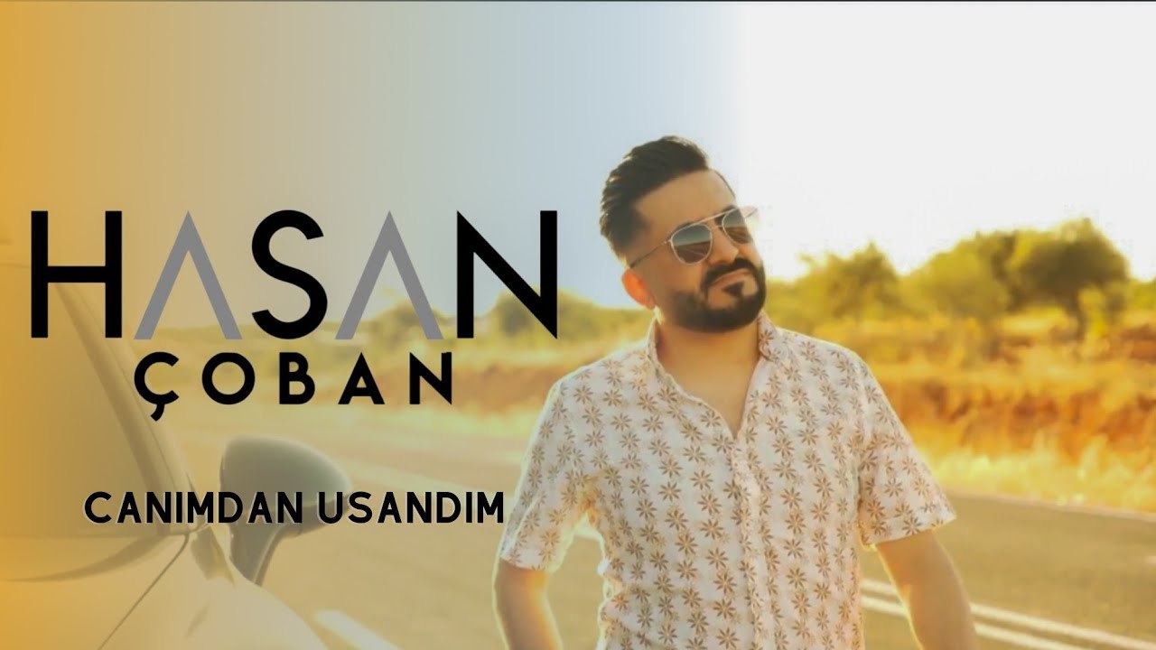 Hasan Çoban - Canımdan Usandım - ( Official Klip )