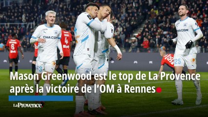 Mason Greenwood est le top de La Provence après la victoire de l’OM à Rennes