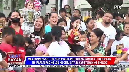 Mga business sector, suportado ang entertainment at liquor ban na ipapatupad ng LGU ng Cebu City sa kapistahan ng Sinulog 