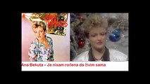 Ana Bekuta - Ja Nisam Rodjena Da Živim Sama 1985  Lyrics