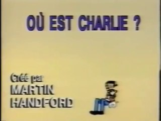 Générique Ou est Charlie