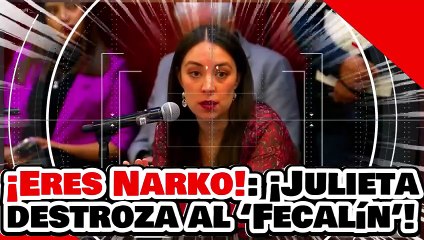 ¡ERES NARKO! ¡JULIETA DESTROZA al ‘CALDERONCITO’ por HACERSE GUAJE con 'GENARKO' GARCÍA LUNA!