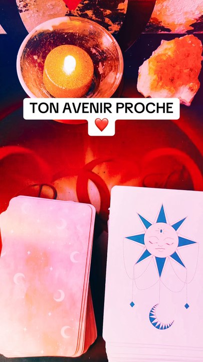 TON AVENIR PROCHE ❤️