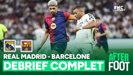 Real Madrid 2-5 Barcelone : le débrief complet de l'After foot