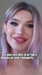 If you see this in ur fyp it means ur into transgirls 🏳‍🌈 👀