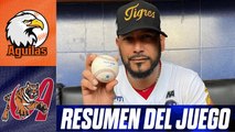 Resumen del juego Águilas del Zulia vs Tigres de Aragua | 12 de enero 2025
