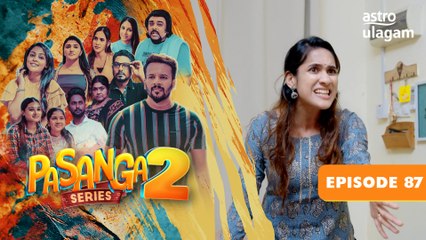 Pasanga 2 I Episode 87 [Preview]