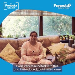 Why Dr. Rachna Chose Fenesta Windows for Her Home Renovation