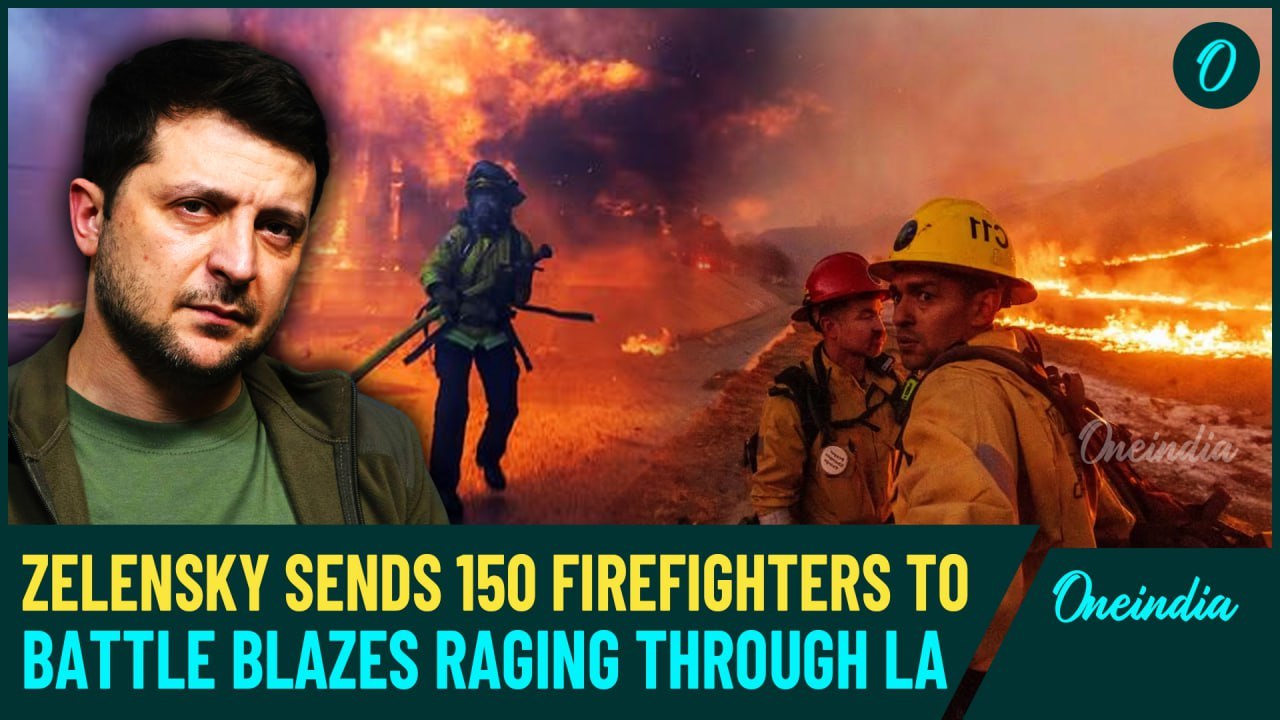 Zelensky’s 150 Firefighters to Help Battle LA Wildfires; ‘Ukrainians Can Help Americans Save Lives’