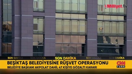 Beşiktaş Belediye Başkanı Rıza Akpolat dahil 47 kişi hakkında gözaltı kararı