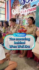 The meaning behind Wan Wai Kru