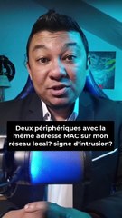 Qu'est-ce que le mac spoofing? Ai-je un intrus sur mon réseau local?