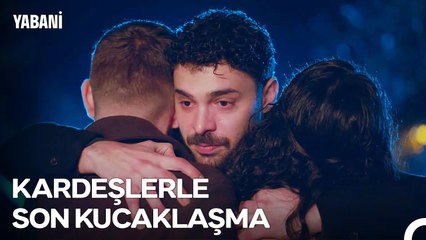 'Vedalar Unutulur, Ben Unutulmayacağım' - Yabani 51. Bölüm (FİNAL)