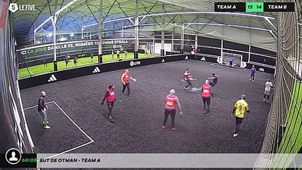 But de Otman - Team A